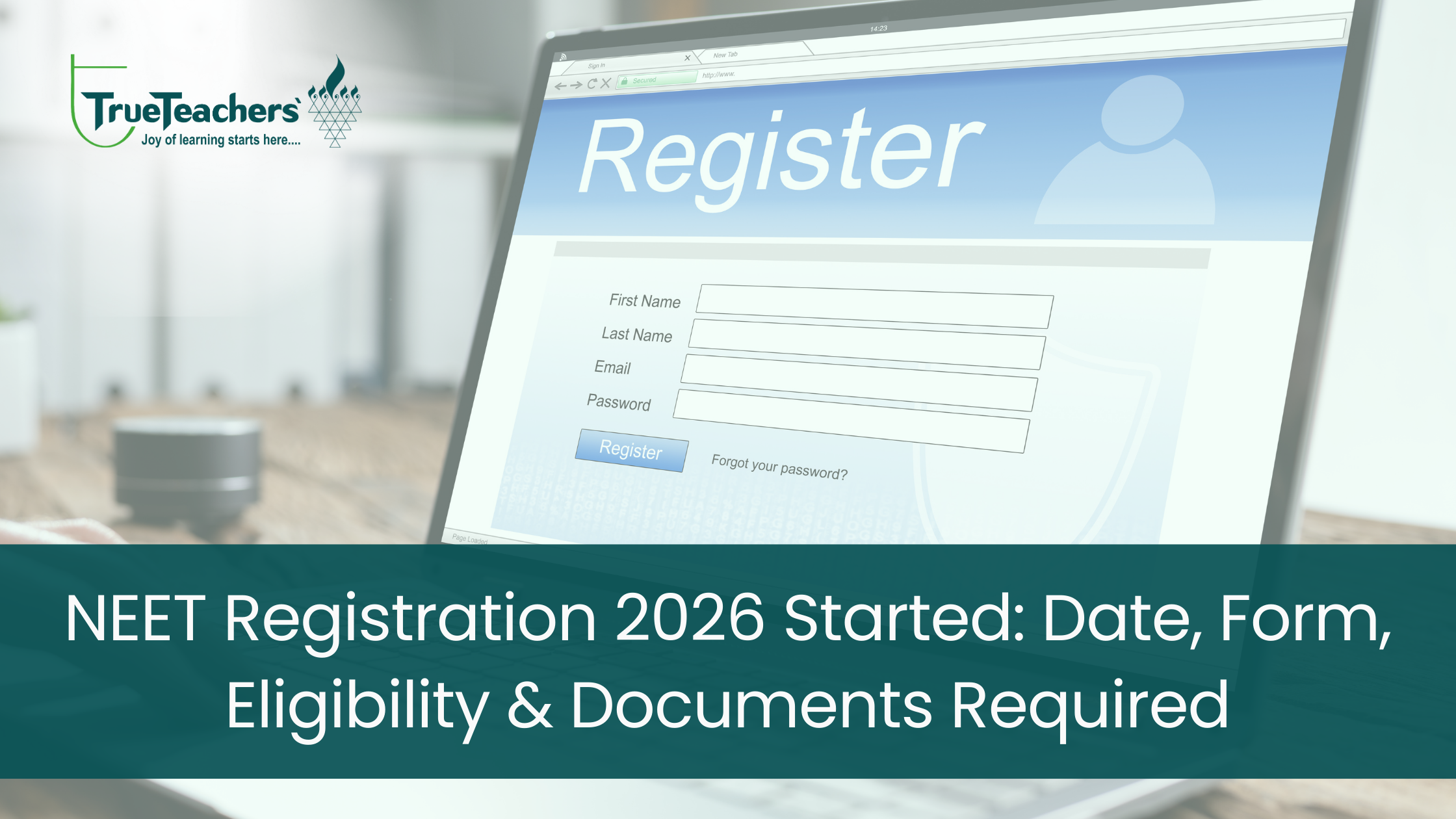 NEET Registration 2026 Started: Date, Form, Eligibility & Documents Required