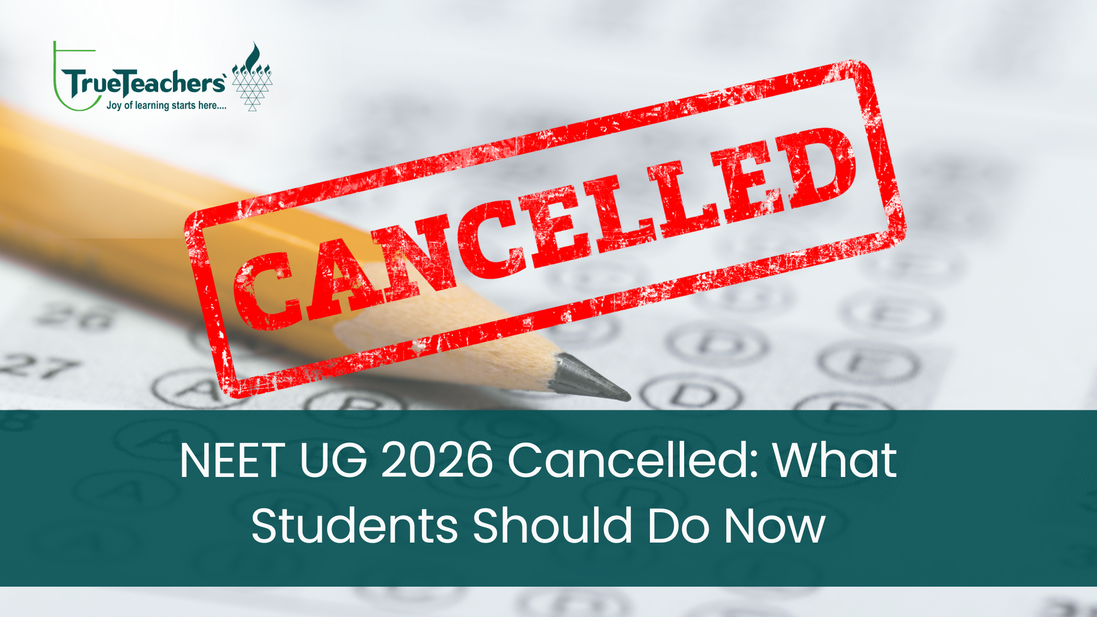 NEET UG 2026 Cancelled: Official NTA Update + What Next?