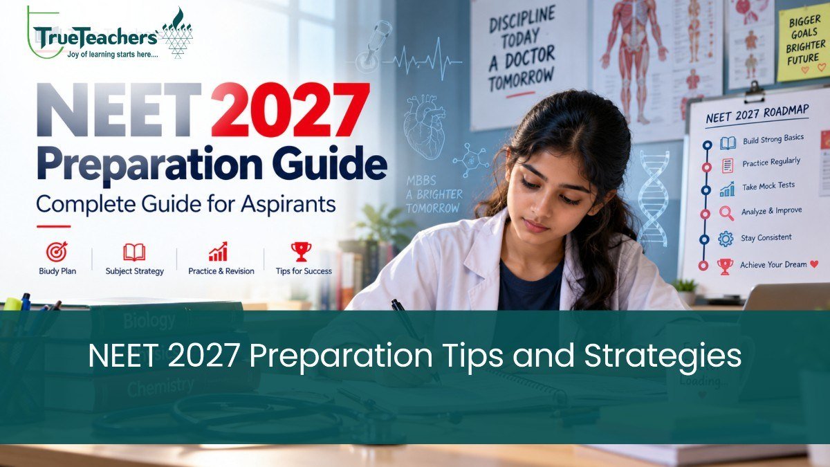 NEET 2027 Preparation Tips and Strategies